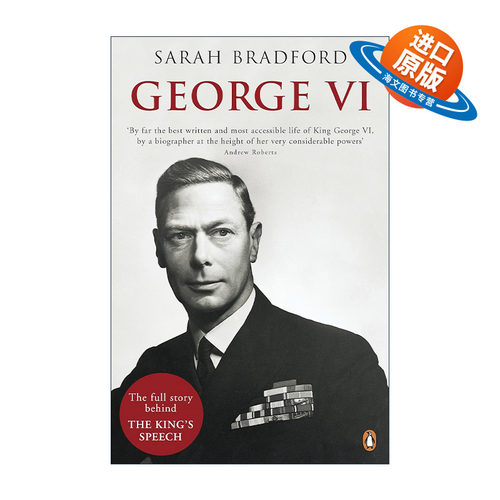 英文原版 George VI The Dutiful King 尽责的国王 乔治六世传 Sarah Bradford 英国王室传记 英文版 进口英语原版书籍