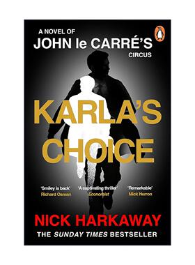 英文原版 Karla's Choice 卡拉的抉择 约翰勒卡雷史迈利系列新小说 Nick Harkaway著 英文版 进口英语原版书籍