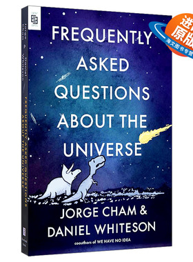 英文原版 Frequently Asked Questions about the Universe Exp 关于宇宙的常见问题 Jorge Cham Daniel Whiteson 英文版 进口书籍