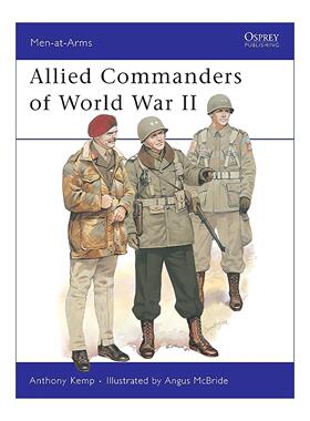 英文原版 Allied Commanders of World War II 二战盟军指挥官 历史上的军队系列 英文版 进口英语原版书籍