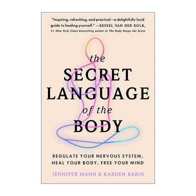 英文原版 The Secret Language of the Body 身体的语言秘密 调节神经系统 治愈身体解放思想 瑜伽 英文版 进口英语原版书籍