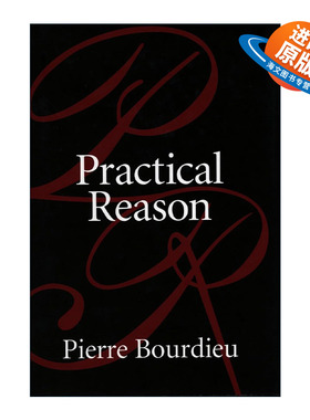 英文原版 Practical Reason 实践理性 关于行为理论 皮埃尔·布尔迪厄 英文版 进口英语原版书籍