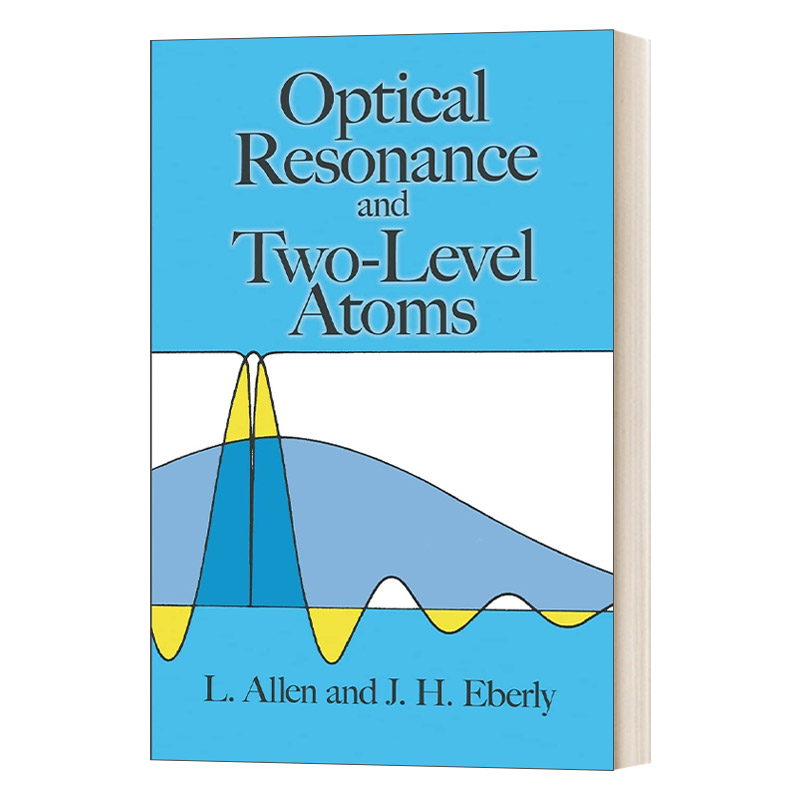 英文原版 Optical Resonance and Two-Level Atoms光学共振与二能级原子 MIT麻省理工物理学教材英文版进口英语原版书籍