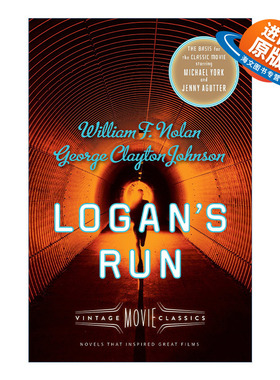 英文原版 Logan's Run (Vintage Movie Classics) 逃离地下天堂 同名电影原著 科幻小说 William F. Nolan 英文版 进口英语原版书