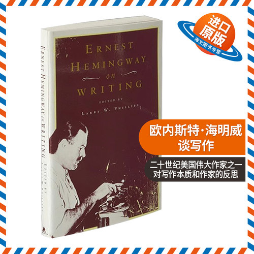 英文原版 Ernest Hemingway On Writing 欧内斯特·海明威谈写作 英文版 进口英语原版书籍