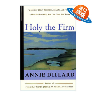 Firm 万物归一 安妮迪拉德 英文原版 进口英语原版 the 英文版 书籍 Holy
