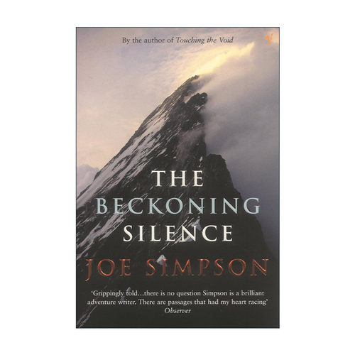 英文原版 The Beckoning Silence 寂静的召唤 户外登山冒险家乔·辛普森 触及巅峰作者 英文版 进口英语原版书籍