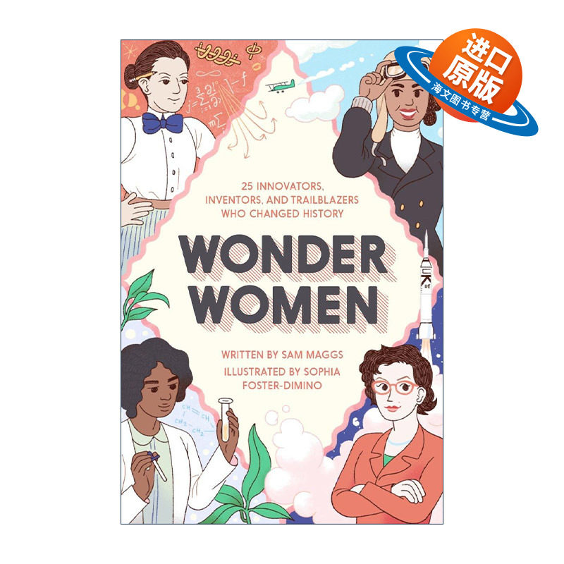 英文原版 Wonder Women 神奇女侠 25位改变历史的女性创新者 发明家和开拓者 传记 Sam Maggs 精装 英文版 进口英语原版书籍