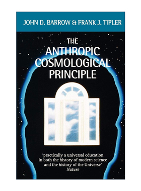 英文原版 The Anthropic Cosmological Principle 人择宇宙原理 约翰·D. 巴罗 英文版 进口英语原版书籍