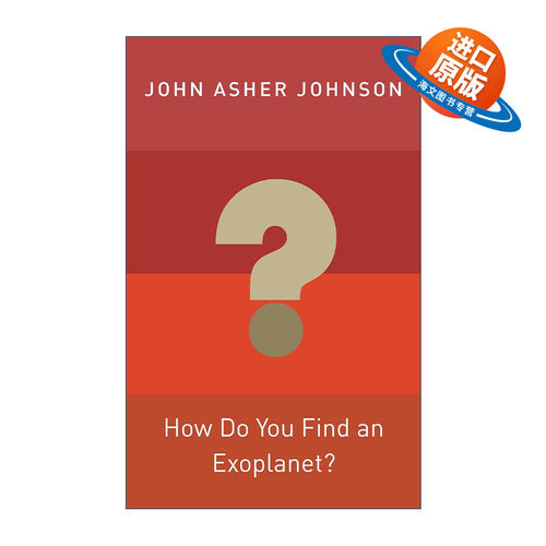 英文原版 How Do You Find an Exoplanet 寻找系外行星 普林斯顿物理学前沿 John Asher Johnson 精装英文版 进口英语原版书籍