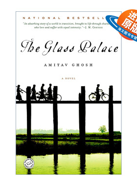 英文原版 The Glass Palace 玻璃宫殿 浪漫历史小说 Amitav Ghosh 英文版 进口英语原版书籍