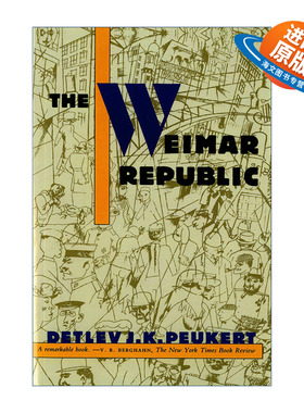 英文原版 The Weimar Republic 魏玛共和国 古典现代性的危机 英文版 进口英语原版书籍