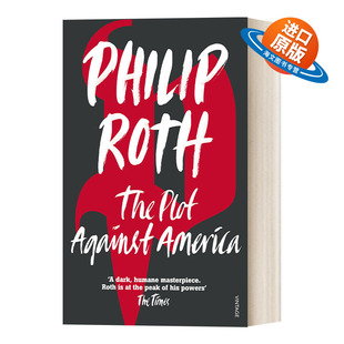 英文原版 The Plot Against America 反美阴谋 菲利普·罗斯 英文版 进口英语原版书籍