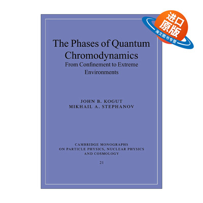 英文原版 The Phases of Quantum Chromodynamics QCD相位 从一般环境到极端环境 剑桥粒子物理 英文版 进口英语原版书籍