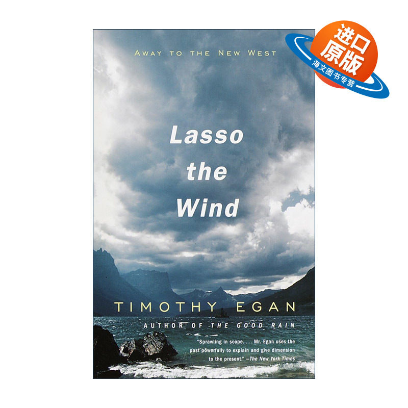 英文原版 Lasso the Wind 套索之风 前往新西部 旅游 美国历史 肮脏的三十年代作者Timothy Egan 英文版 进口英语原版书籍