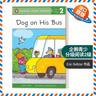 英文原版 Dog on His Bus-Penguin Young Readers Level 2 企鹅青少分级阅读2级 英文版 进口英语原版书籍