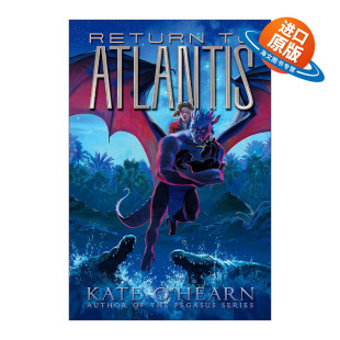Atlantis 返回亚特兰蒂斯 儿童神话小说 英文原版 进口英语原版 英文版 书籍 Return