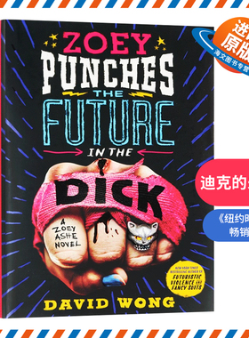迪克的未来 英文原版 精装小说 Zoey Punches the Future in the Dick 英文版科幻惊悚小说书 进口原版英语书籍