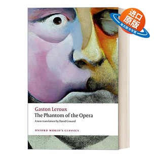 英文原版 The Phantom of the Opera 歌剧魅影 牛津世界经典系列 英文版 进口英语原版书籍