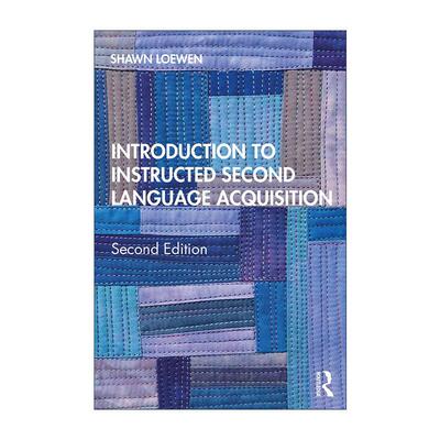 英文原版 Introduction to Instructed Second Language Acquisition 第2版 英文版 进口英语原版书籍
