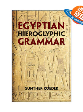 英文原版 Egyptian Hieroglyphic Grammar 埃及象形文字语法初学者指南 历史 Gunther Roeder 英文版 进口英语原版书籍