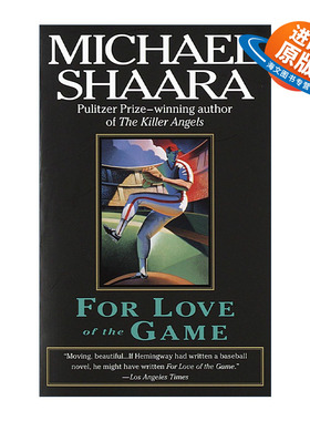 英文原版 For Love of the Game 棒球之爱 同名电影原著 决战葛底斯堡作者 普利策奖得主Michael Shaara 英文版 进口英语原版书籍