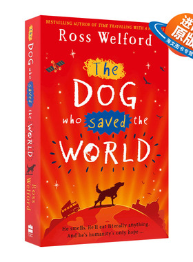 英文原版小说 The Dog Who Saved the World  拯救世界的狗狗 青少年小说 Ross Welford 英文版 进口英语原版书籍