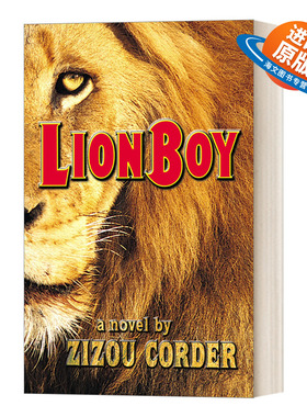 英文原版 Lionboy Lionboy Trilogy 1 狮子男孩历险记 狮子男孩三部曲1 儿童动物冒险幻想小说 Zizou Corder 英文版 进口英语原版