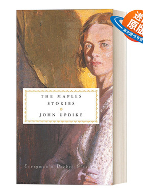 英文原版 The Maples Stories 梅普尔一家的故事 约翰·厄普代克 Everyman精装收藏版 口袋经典系列 英文版 进口英语原版书籍