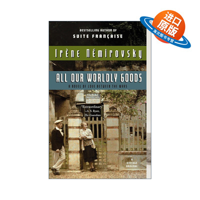 英文原版 All Our Worldly Goods 我的全部家当 契诃夫的一生作者Irene Nemirovsky 英文版 进口英语原版书籍
