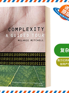复杂性 英文原版 Complexity A Guided Tour 科学的核心理念 Melanie Mitchell 英文版进口原版英语书籍