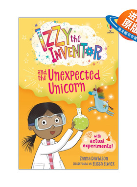 英文原版 Izzy the Inventor and the Unexpected Unicorn 发明家伊兹与意外的独角兽 章节桥梁书 英文版 进口英语原版书籍