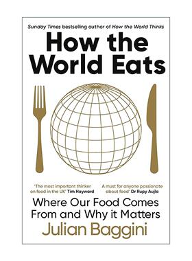 英文原版 How the World Eats 世界饮食哲学 朱利安·巴吉尼 英文版 进口英语原版书籍
