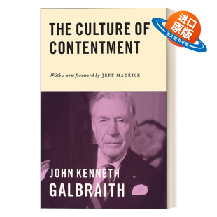 John The 自满年代 英文原版 Kenneth 进口英语原版 英文版 Culture 书籍 Contentment Galbraith 经济学