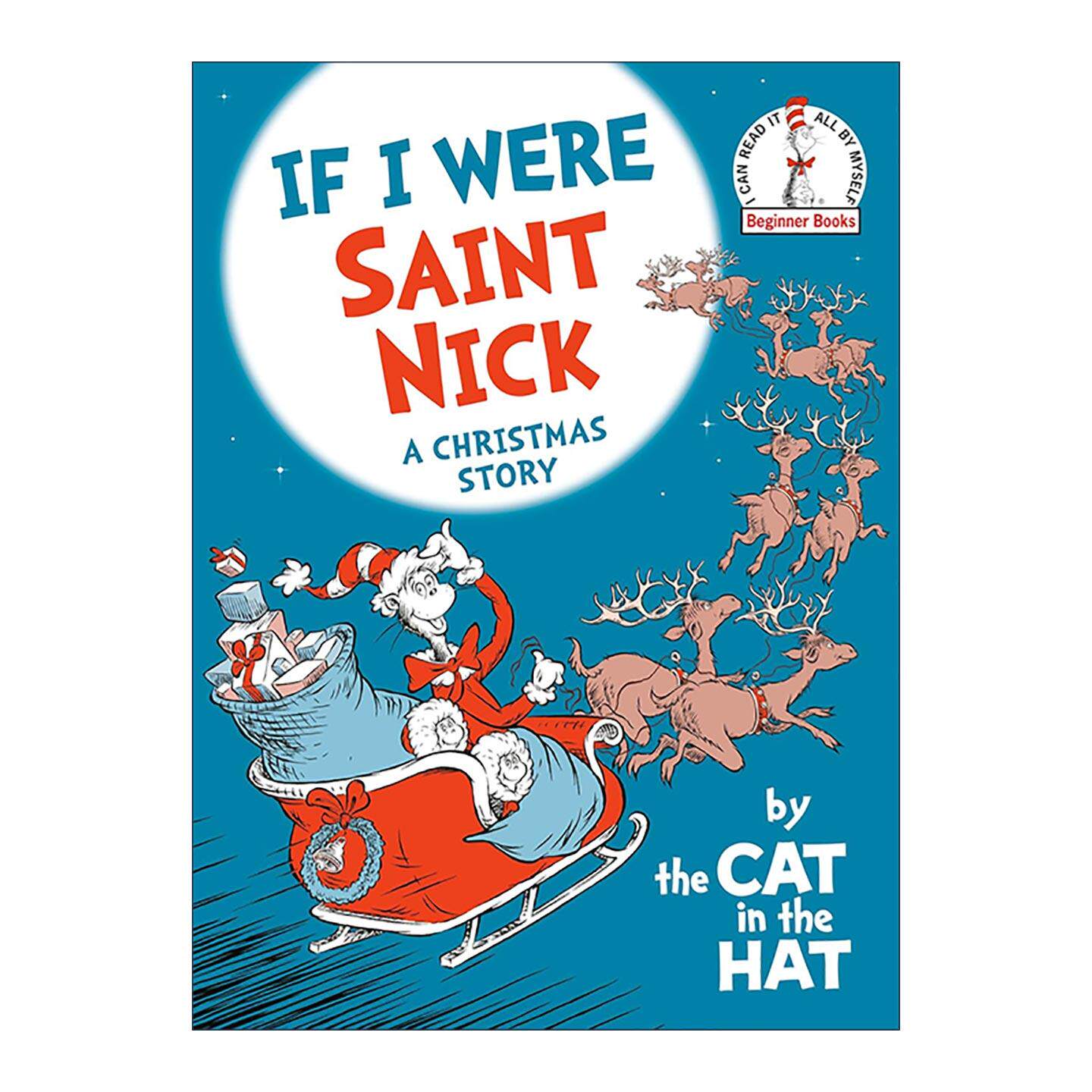 英文原版 If I Were Saint Nick---by the Cat in the Hat 如果我是圣诞老人 戴帽子的猫 苏斯博士 儿童精装趣味故事绘本 英文版
