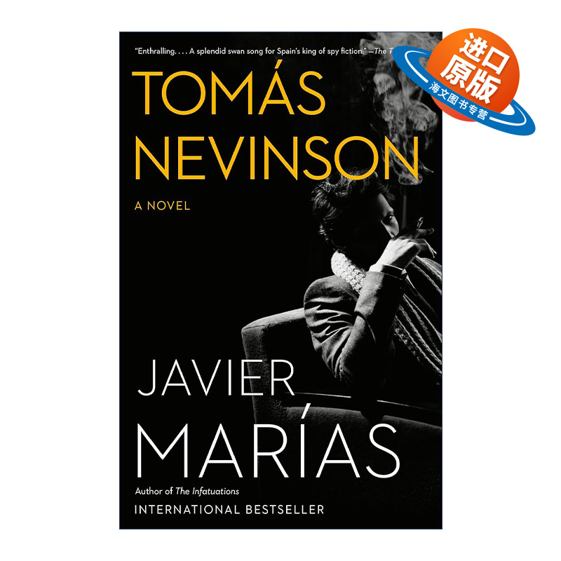 英文原版 Tomas Nevinson 托马斯·内文森 Berta Isla姐妹篇 国际IMPAC都柏林文学奖得主Javier Marias 英文版 进口英语原版书籍