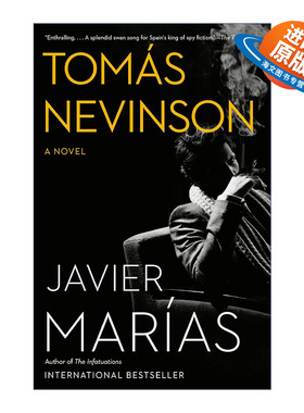 英文原版 Tomas Nevinson 托马斯·内文森 Berta Isla姐妹篇 国际IMPAC都柏林文学奖得主Javier Marias 英文版 进口英语原版书籍