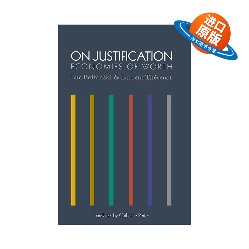 英文原版 On Justification 论辩护 价值经济 社会学 卢梭 Luc Boltanski 英文版 进口英语原版书籍
