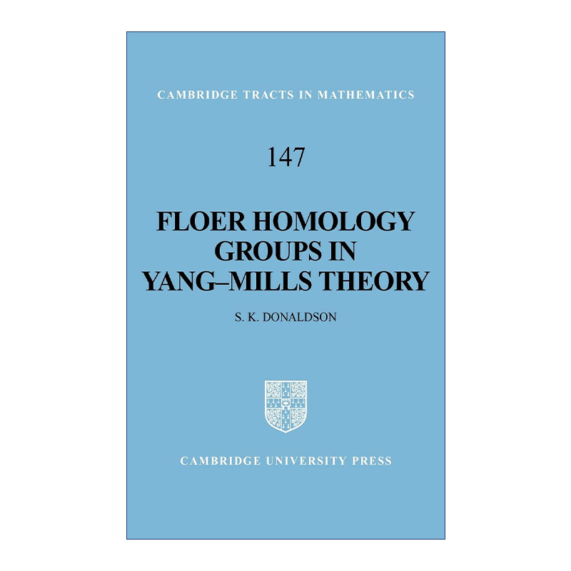 英文原版 Floer Homology Groups in Yang-Mills Theory 杨振宁-米尔斯理论的弗洛尔同调群 剑桥数学丛书系列 英文版 进口英语书籍