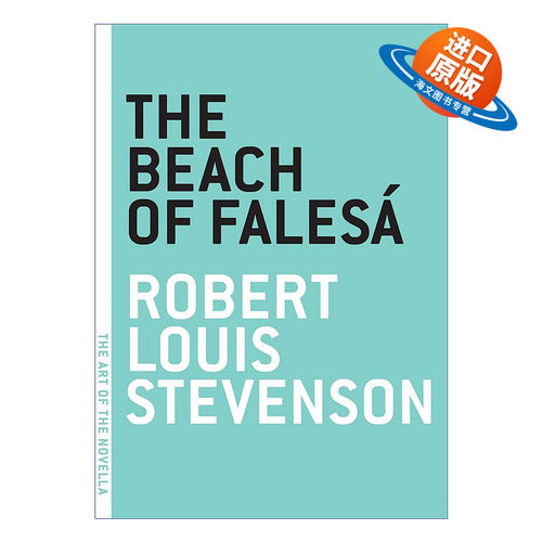 英文原版 The Beach of Falesa The Art of the Novella费利沙海滩 浪漫冒险小说 Robert Louis Stevenson英文版 进口英语原版书籍