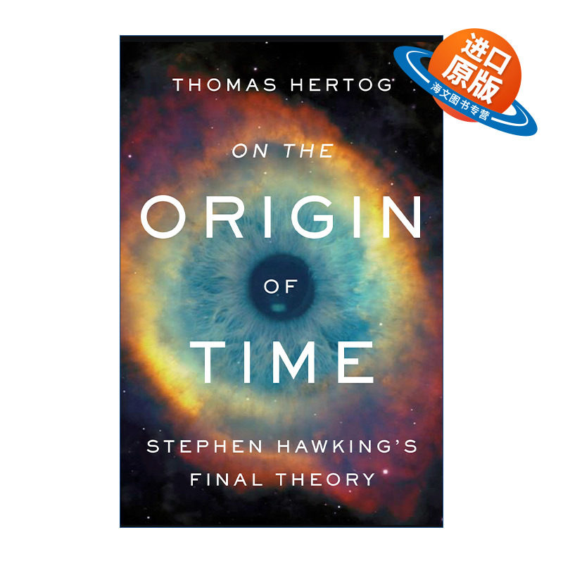 英文原版 On The Origin of Time 时间的起源 斯蒂芬霍金的终极理论 Thomas Hertog 时间简史 英文版 进口英语原版书籍