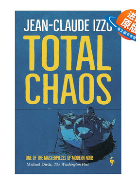 英文原版 Total Chaos 马赛三部曲1 昏乱 法国作家让-克洛德·伊佐小说 英文版 进口英语原版书籍