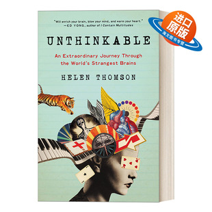 英文原版 Unthinkable 不可思议 世界上zui奇怪大脑的非凡旅程 脑科普读物 AP心理学读物 英文版 进口英语原版书籍