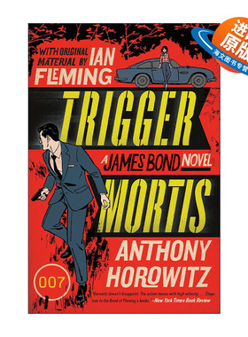 英文原版 Trigger Mortis 邦德小说三部曲 安东尼·霍洛维茨 英文版 进口英语原版书籍