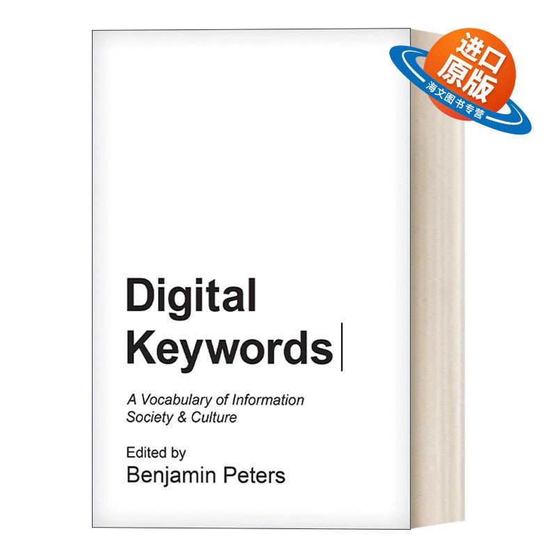 英文原版 Digital Keywords 数字关键词 信息社会与文化关键词 Benjamin Peters 英文版 进口英语原版书籍