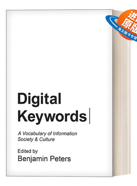 英文原版 Digital Keywords 数字关键词 信息社会与文化关键词 Benjamin Peters 英文版 进口英语原版书籍