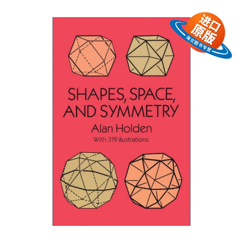 英文原版 Shapes Space and Symmetry 形状 空间与对称 几何学 数学 Alan Holden 英文版 进口英语原版书籍
