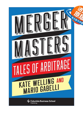 英文原版 Merger Masters 并购大师 华尔街套利传奇 Kate Welling 精装 英文版 进口英语原版书籍