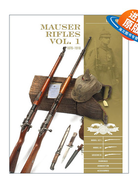 英文原版 Mauser Rifles  Vol.1 毛瑟步枪 精装全彩图册指南 卷一 1870-1918年 Luc Guillou 英文版 进口英语原版书籍