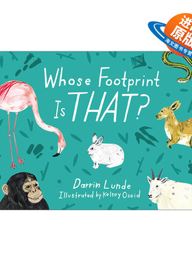 英文原版 Whose Footprint Is That Whose Is THAT 那是谁的脚印 儿童精装科普百科绘本 当我们看星星时 我们看见了什么